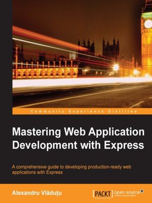 cover image of Mastering Web Application Development with Express